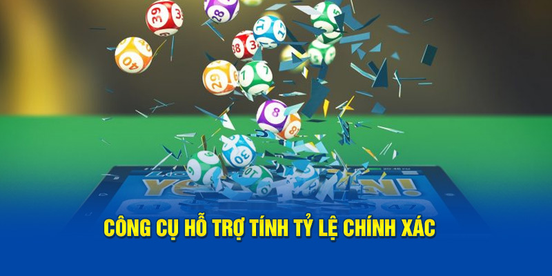 Công cụ hỗ trợ tính tỷ lệ chính xác 